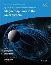 book Space Physics and Aeronomy, Magnetospheres in the Solar System