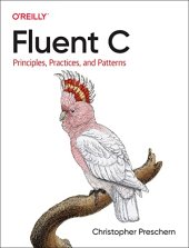 book Fluent C: Principles, Practices, and Patterns