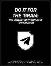 book Do It For The 'Gram: The Collected Writings Of Terrorgram