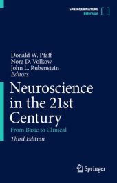 book Neuroscience in the 21st Century: From Basic to Clinical