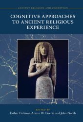 book Cognitive Approaches to Ancient Religious Experience