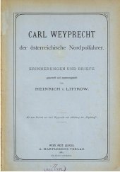 book Carl Weyprecht der österreichische Nordpolfahrer ; Erinnerungen und Briefe