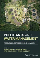 book Pollutants and Water Management: Resources, Strategies and Scarcity