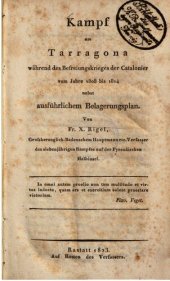 book Kampf um Tarragona während des Befreiungskrieges der Katalonier vom Jahre 1808 bis 1814 nebst ausführlichem Belagerungsplan