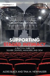 book Supporting Staged Intimacy: A Practical Guide for Theatre Creatives, Managers, and Crew