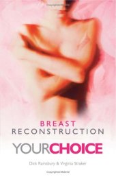 book Breast Reconstruction: Your Choice 