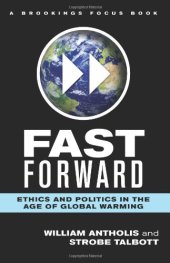 book Fast Forward: Ethics and Politics in the Age of Global Warming 