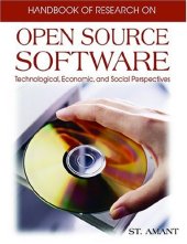 book Handbook of research on open source software: technological, economic, and social perspectives