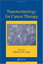 book Nanotechnology for Cancer Therapy