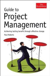 book Guide to Project Management: Achieving lasting benefit through effective change 