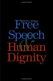 book Free Speech and Human Dignity