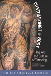 book Customizing the Body: The Art and Culture of Tattooing