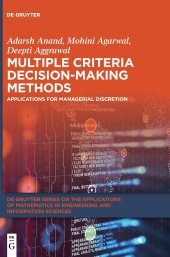 book Multiple Criteria Decision-Making Methods: Applications for Managerial Discretion