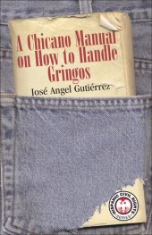 book Chicano Manual on How to Handle Gringos, A