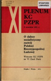 book XI Plenum KC PZPR 4 września 1971 r. O dalszy socjalistyczny rozwój Polskiej Rzeczypospolitej Ludowej