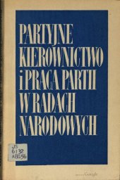 book Partyjne kierownictwo i praca partii w radach narodowych