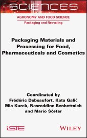 book Packaging Materials and Processing for Food, Pharmaceuticals and Cosmetics