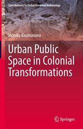 book Urban Public Space in Colonial Transformations