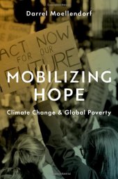 book Mobilizing Hope: Climate Change and Global Poverty