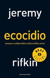 book Ecocidio. Ascesa e caduta della cultura della carne