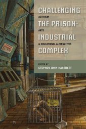 book Challenging the Prison-Industrial Complex