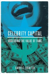 book Celebrity Capital: Assessing the Value of Fame