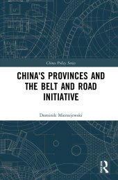 book China's Provinces and the Belt and Road Initiative