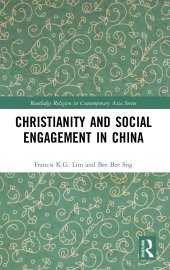 book Christianity and Social Engagement in China