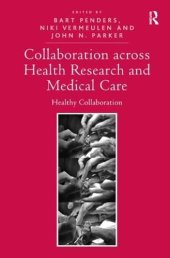 book Collaboration across Health Research and Medical Care: Healthy Collaboration