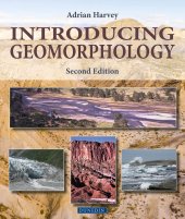 book Introducing Geomorphology: A Guide to Landforms and Processes