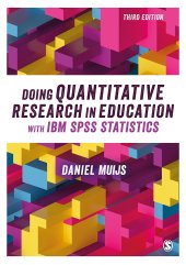 book Doing Quantitative Research in Education with IBM SPSS Statistics