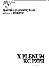 book Rozwój społeczno-gospodarczy kraju w latach 1983—1985. X Plenum KC PZPR 27—28 października 1982 r.