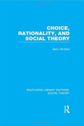 book Choice, Rationality and Social Theory