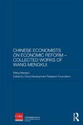 book Chinese Economists on Economic Reform - Collected Works of Wang Mengkui