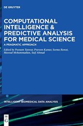 book Computational Intelligence and Predictive Analysis for Medical Science: A Pragmatic Approach