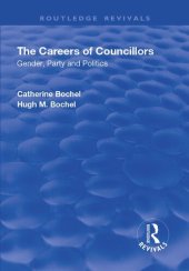 book The Careers of Councillors: Gender, Party and Politics