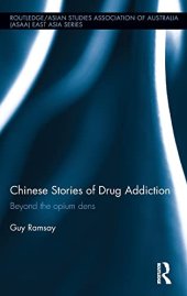 book Chinese Stories of Drug Addiction: Beyond the Opium Dens