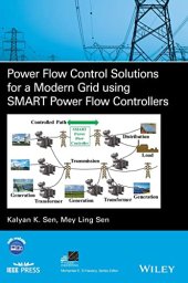 book Power Flow Control Solutions for a Modern Grid Using SMART Power Flow Controllers: SMART Power Flow Controller