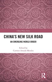 book China's New Silk Road: An Emerging World Order