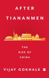 book After Tiananmen: The Rise of China