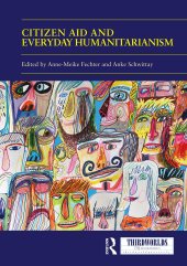 book Citizen Aid and Everyday Humanitarianism: Development Futures?