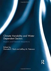 book Climate Variability and Water Dependent Sectors: Impacts and Potential Adaptations