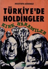 book Türkiye’de Holdingler:Kırk Haramiler