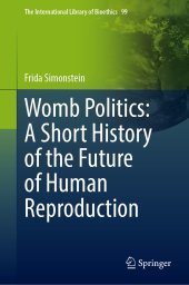 book Womb Politics: A Short History of the Future of Human Reproduction