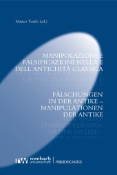 book Manipolazioni e falsificazioni nella e dell’antichità classica - Fälschungen in der Antike. Manipulationen der Antike