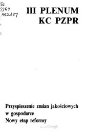 book III Plenum KC PZPR 16—17 grudnia 1986. Przyspieszenie zmian jakościowych w gospodarce. Nowy etap reformy