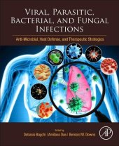 book Viral, Parasitic, Bacterial, and Fungal Infections: Antimicrobial, Host Defense, and Therapeutic Strategies