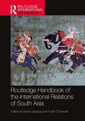 book Routledge Handbook of the International Relations of South Asia