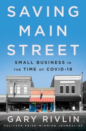 book Saving Main Street: Small Business in the Time of COVID-19