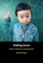 book Making Sense: What It Means to Understand